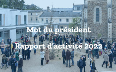 Mot du président – Rapport d&rsquo;activité 2022